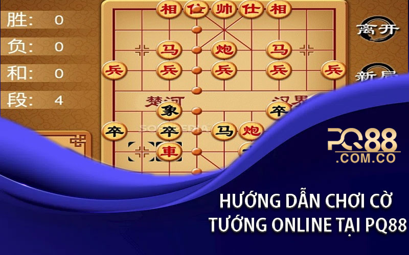 Hướng dẫn chơi cờ tướng online tại PQ88